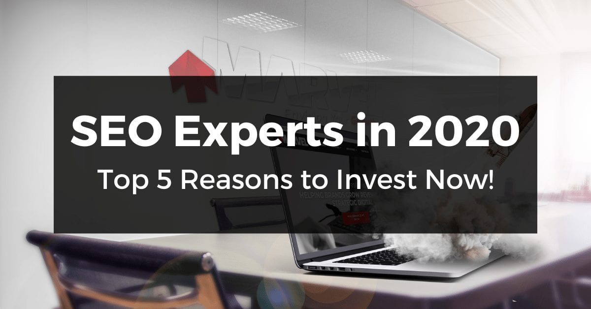 SEO Experts in 2020 - Marvel Blog Post - April 13, 2020