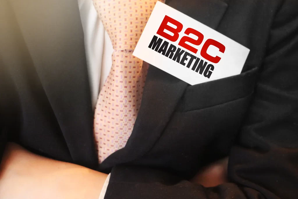 What is B2C Marketing and Why Do You Need It